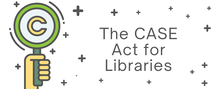 ESLN Webinar: The New CASE Act for Libraries - /data/1708274310.png
