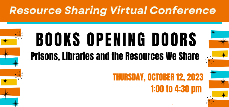 Annual Resource Sharing User's Group Meeting: Books Opening Doors: Prisons, Libraries and the Resources We Share - /data/1715419633.png