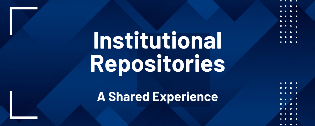 ESLN Webinar- Institutional Repositories: A Shared Experience - /data/65f34570115fd.png