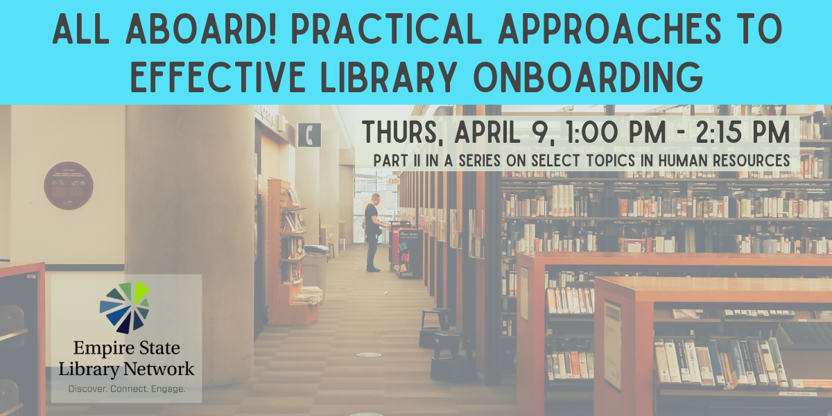 ESLN Webinar: All Aboard! Practical Approaches to Effective Library Onboarding - /data/697261d6934f3.png