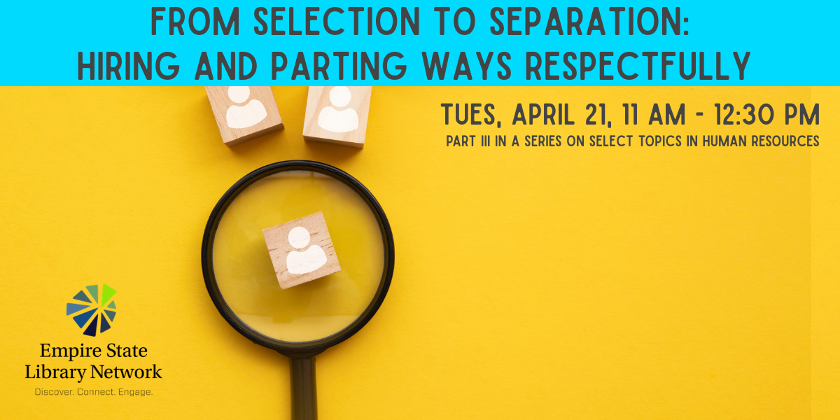 ESLN Webinar: From Selection to Separation: Hiring and Parting Ways Respectfully - /data/69aaea7d33584.png