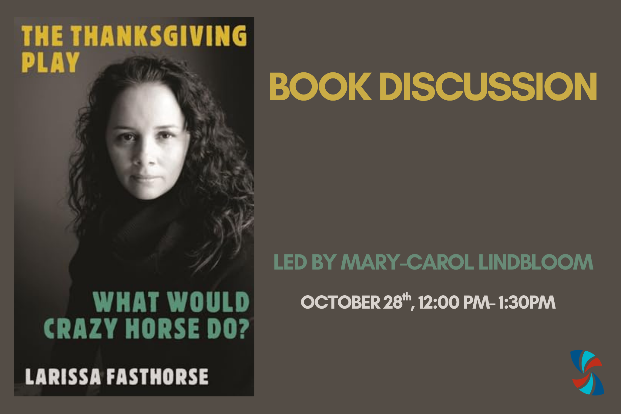 The Thanksgiving Play / What Would Crazy Horse Do? Book Discussion - /data/6a735e08cfd7f.png