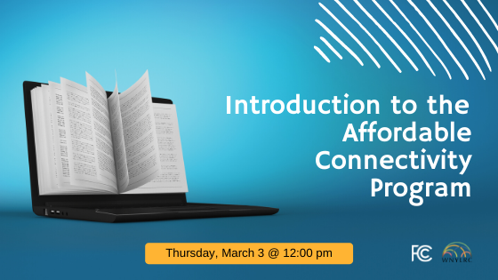 ESLN Webinar: Introduction to the Affordable Connectivity Program - /data/803986417.png